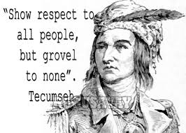 Tecumseh Quotes. QuotesGram via Relatably.com