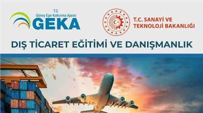 GEKA'dan Muğla MÜSİAD üyelerine dış ticaret eğitimi İhlas Haber Ajansı