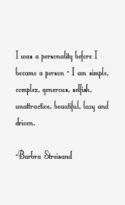 Barbra Streisand Quotes &amp; Sayings via Relatably.com