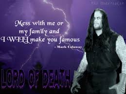 Undertaker Quotes. QuotesGram via Relatably.com