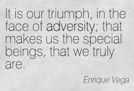 Quotes About Triumph In The Face Of Adversity. QuotesGram via Relatably.com