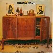 Image result for chas and dave sideboard song