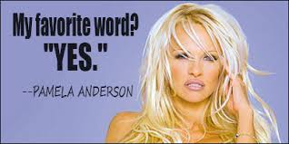 Pamela Anderson&#39;s quotes, famous and not much - QuotationOf . COM via Relatably.com