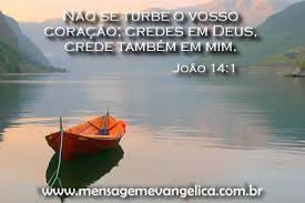 Resultado de imagem para nao se turbe o vosso coraçao