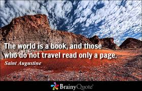 Travel Quotes - BrainyQuote via Relatably.com