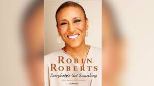 Robin Roberts&#39; Book Excerpt &#39;Everybody&#39;s Got Something&#39;: Her Bone ... via Relatably.com