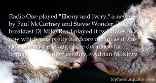 Ebony And Ivory Quotes: best 1 quotes about Ebony And Ivory via Relatably.com