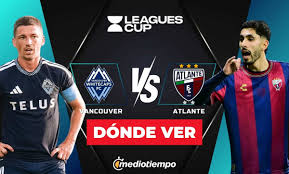 Vancouver vs. Atlante: ¿A qué hora y dónde ver EN VIVO Jornada 1 HOY Leagues Cup 2026?