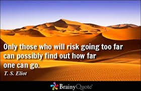 Risk Quotes - BrainyQuote via Relatably.com