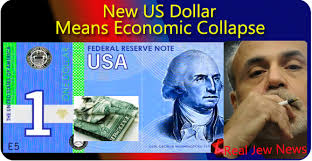 New US Dollar Means Economic Collapse &middot; America In Decline Articles, Federal Reserve Articles - newdollar3