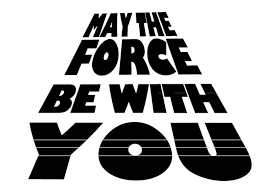 Afbeeldingsresultaat voor the force will be with you