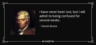 TOP 25 QUOTES BY DANIEL BOONE | A-Z Quotes via Relatably.com