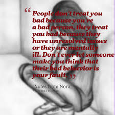 Quotes from Patricia Ann Goodman: People don&#39;t treat you bad ... via Relatably.com