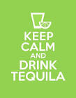 KEEP CALM AND DRINK TEQUILA POSTCARD Zazzle