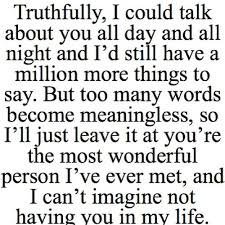 Cute Quote: Truthfully I Could Talk About You All Day And All ... via Relatably.com