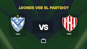 ¿Qué canal pasa Vélez vs Unión de Santa Fe hoy: dónde ver y EN VIVO la Liga Profesional