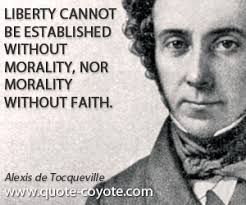 Alexis de Tocqueville Quotes. QuotesGram via Relatably.com