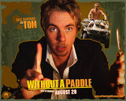 Without Paddle Tom. Dieses Without a Paddle der Schauspieler? - without-paddle-tom-908261059