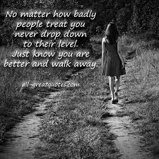 Better To Walk Away Quotes. QuotesGram via Relatably.com