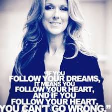 Quotes by Celine Dion @ Like Success via Relatably.com