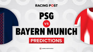 PSG vs Bayern Munich predictions, team news, betting tips, odds and Bet Builder
