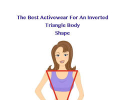 Workout clothes for inverted triangle body type