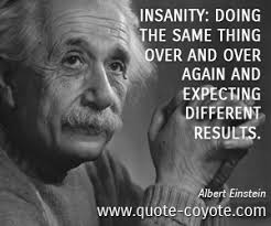 Albert Einstein Quotes Insanity. QuotesGram via Relatably.com