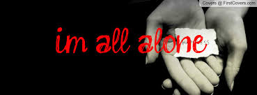 I&#39;m All Alone Quotes - Bing images via Relatably.com