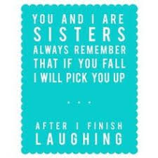 Older Sister Quotes on Pinterest | Turning 50 Quotes, Get Well ... via Relatably.com