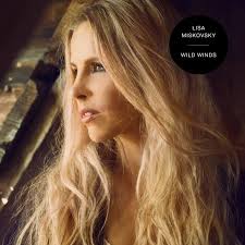 Lisa Miskovsky yesterday released the first single to be taken from her forthcoming fifth album &#39;Wild Winds&#39;. And the new single is also called &#39;Wild Winds&#39; ... - LisaMiskovskyWildWinds