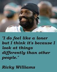 Ricky Williams&#39;s quotes, famous and not much - QuotationOf . COM via Relatably.com