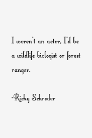 Ricky Schroder Quotes. QuotesGram via Relatably.com