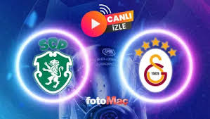 Sporting-Galatasaray maçı CANLI İZLE (UEFA Şampiyonlar Ligi) — Fotomaç
