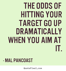 Targets Quotes. QuotesGram via Relatably.com