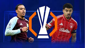 Nottingham Forest - Aston Villa : ce qu'il faut savoir