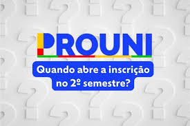 Quando abre a inscrição do Prouni no 2º semestre de 2026?