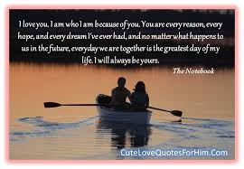 Movie Quote from &quot;The Notebook&quot;, saying about love and feelings by ... via Relatably.com