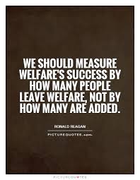 Welfare Quotes. QuotesGram via Relatably.com