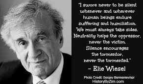 Elie Wiesel Famous Quotes. QuotesGram via Relatably.com