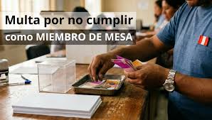 ¿Cuánto debo pagar por NO CUMPLIR como miembro de mesa en las Elecciones Perú 2026?
