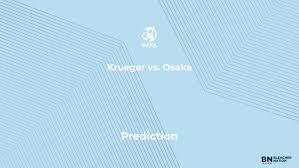 Krueger vs. Osaka Prediction at the Citi Open – Wednesday, July 29