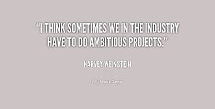 Weinstein Quotes. QuotesGram via Relatably.com
