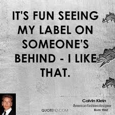 Calvin Klein Quotes | QuoteHD via Relatably.com