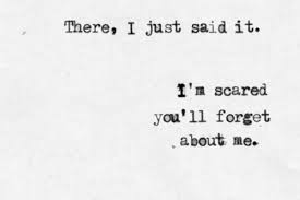 you&#39;ll forget about me | Tumblr via Relatably.com