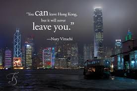 Amazing 10 memorable quotes about hong kong images English ... via Relatably.com