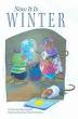 Now it is winter