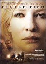 Review Summary. To sink or to swim: that is the question. In &quot;Little Fish,&quot; Cate Blanchett does both. The great Australian actress sinks into the role ... - t78640xrop6