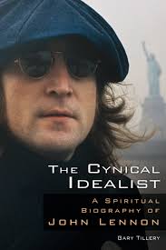 Joseph.Azize@googlemail.com. ======= Book Review: : A Spiritual Biography of John Lennon, by Gary Tillery (Quest Books, 2009, 6” x 9”, ... - the-cynical-2