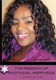 Author: Zinhle Mafu Publisher: Zinhle Mafu ISBN: 978-0-7978-0184-4. Pages: 106. Format: A5, soft cover, perfect bound. - The%2520Freedom%2520of%2520Emot