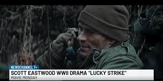 Movie Monday: Previewing Scott Eastwood’s ‘Lucky Strikes’